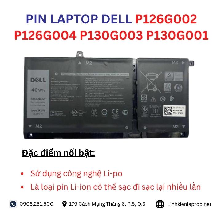 Đặc điểm và thông số của pin laptop dell P126G002 P126G004 P130G003 P130G001