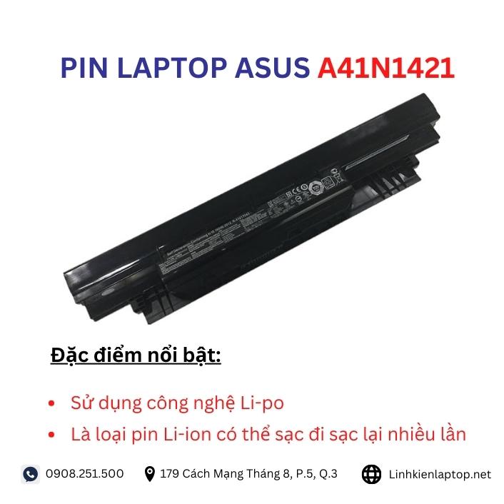 Đặc điểm và thông số của pin laptop Asus A41N1421