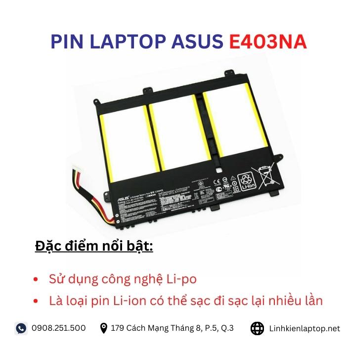 Đặc điểm và thông số của pin laptop Asus E403NA