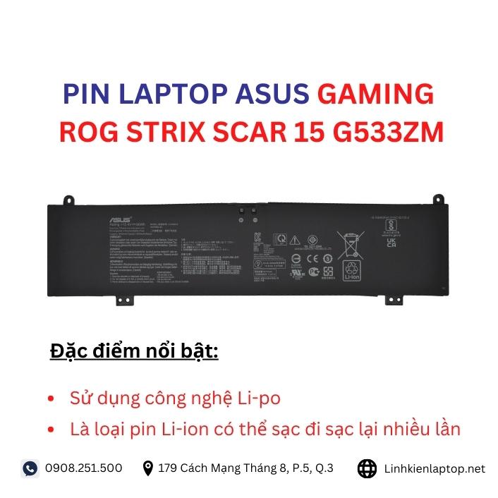 Đặc điểm và thông số của pin laptop Asus Gaming ROG Strix Scar 15 G533ZM
