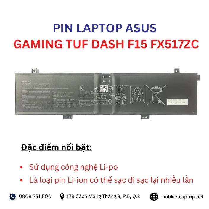 Đặc điểm và thông số của pin laptop Asus Gaming TUF Dash F15 FX517ZC