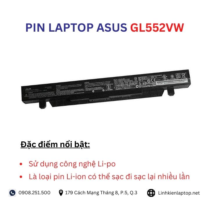Đặc điểm và thông số của pin laptop Asus GL552VW