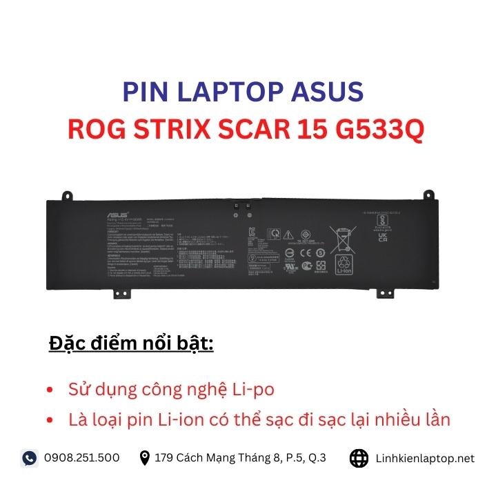 Đặc điểm và thông số của pin laptop Asus ROG Strix Scar 15 G533Q