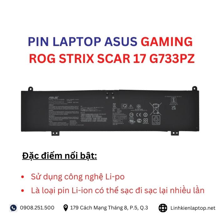 Đặc điểm và thông số của pin laptop Asus ROG Strix Scar 17 G733PZ