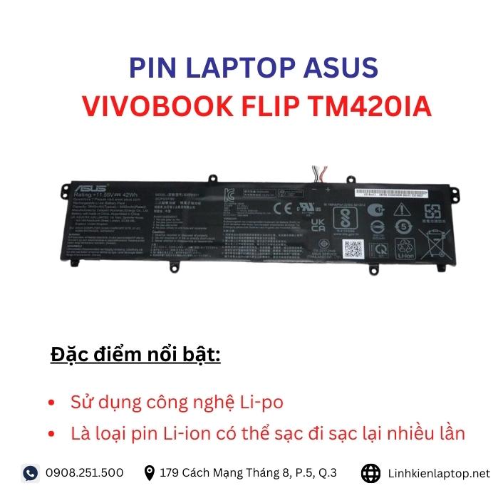 Đặc điểm và thông số của pin laptop Asus VivoBook Flip TM420IA