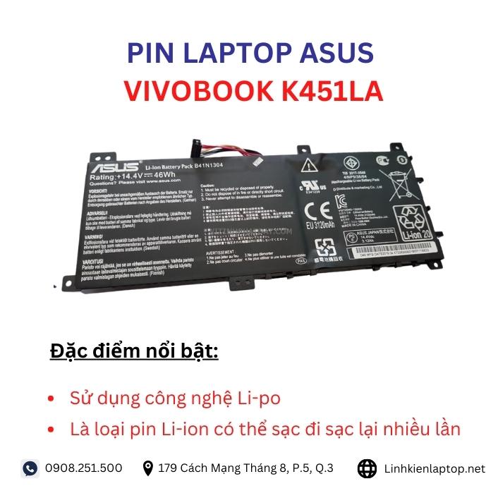 Đặc điểm và thông số của pin laptop Asus VivoBook K451LA