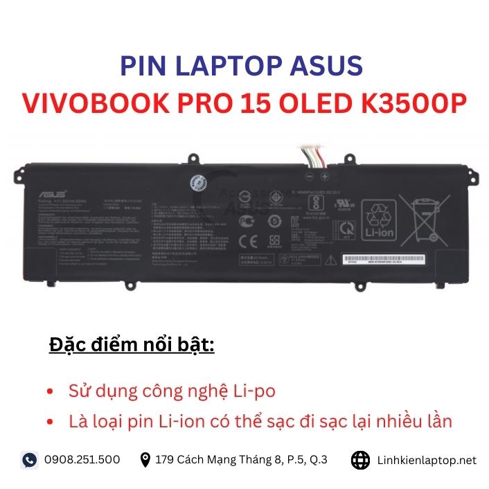 Đặc điểm và thông số của pin laptop Asus VivoBook Pro 15 OLED K3500P