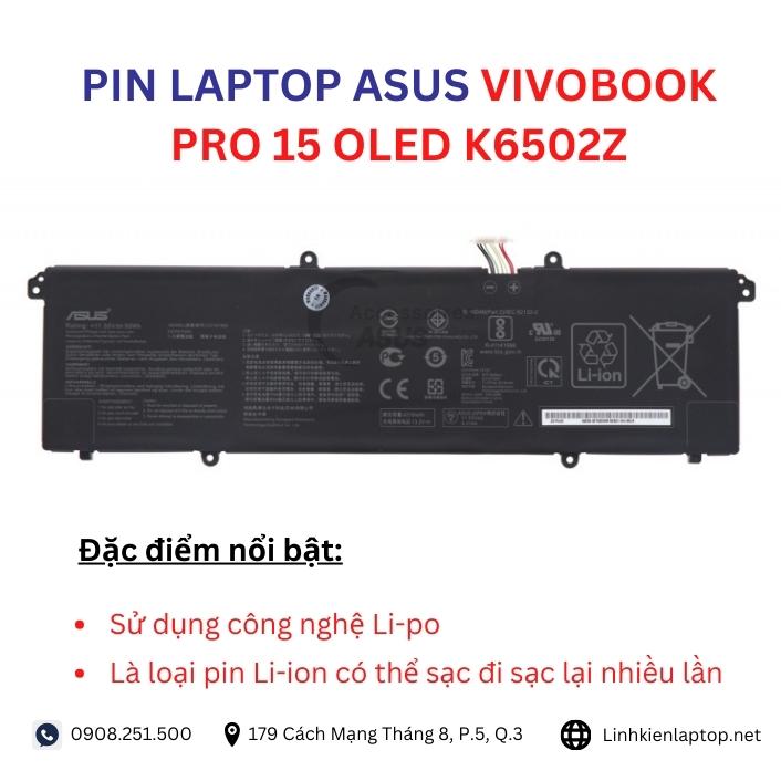 Đặc điểm và thông số của pin laptop Asus VivoBook Pro 15 OLED K6502Z