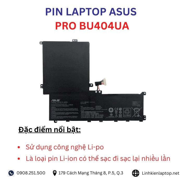 Đặc điểm và thông số của pin laptop Asus VivoBook Pro BU404UA 