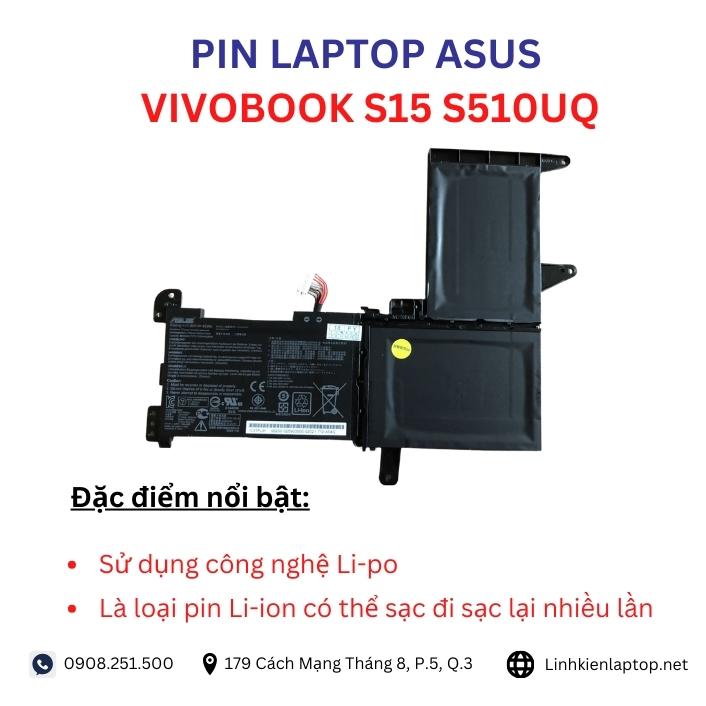 Đặc điểm và thông số của pin laptop Asus VivoBook S15 S510UQ