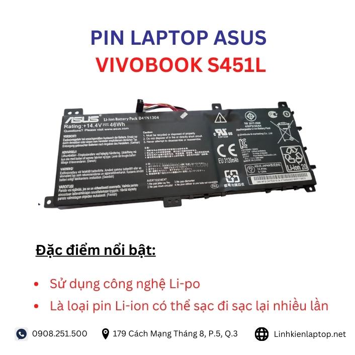 Đặc điểm và thông số của pin laptop Asus VivoBook S451L