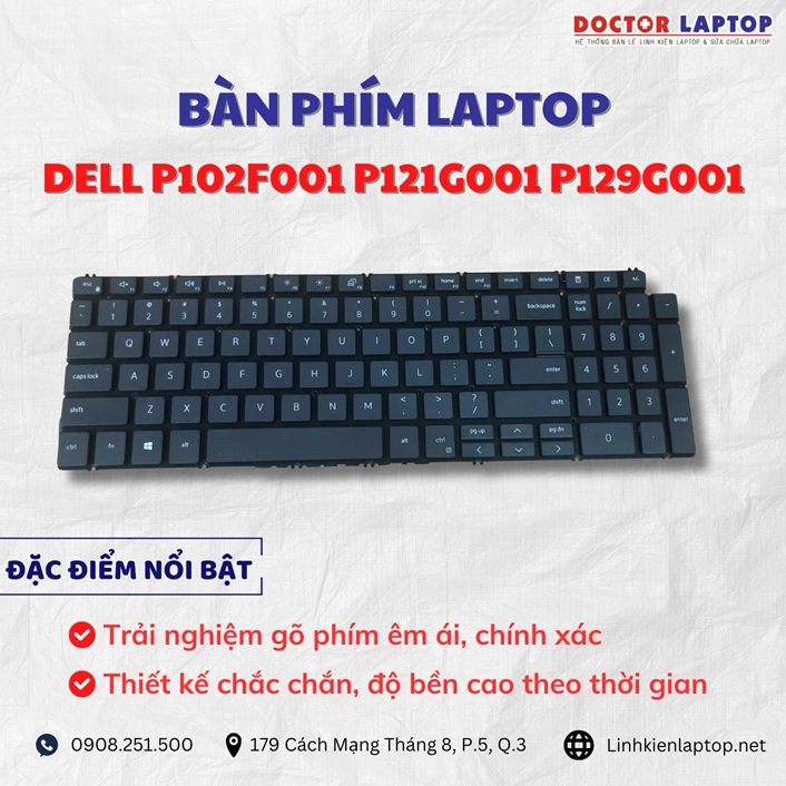 Cung cap thay ban phim laptop Dell P102F001 P121G001 P129G001 chinh hang gia tot nhat