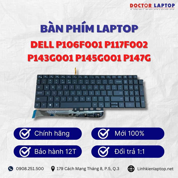 Gioi thieu ve ban phim laptop Dell P106F001 P117F002 P143G001 P145G001 P147G